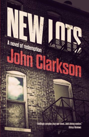 New Lots: A novel of redemption