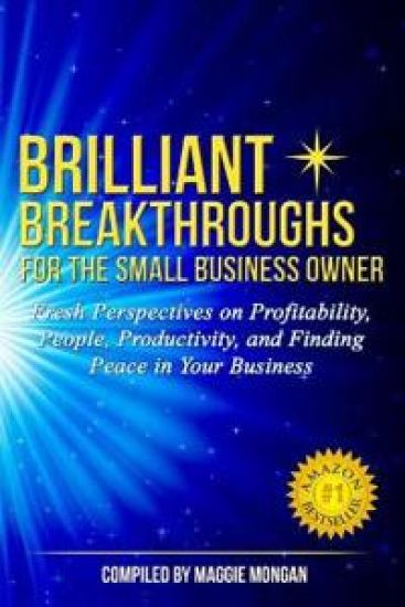 Brilliant Breakthroughs for the Small Business Owner