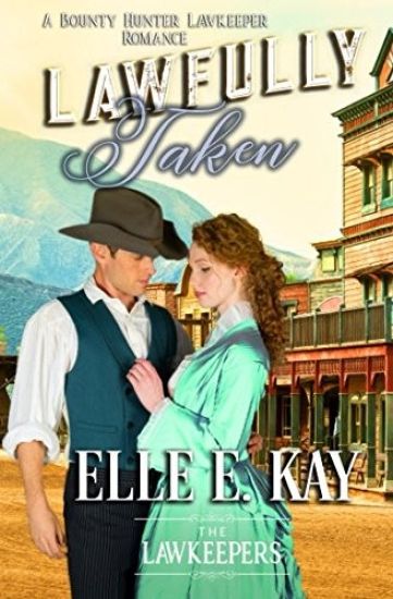 Lawfully Taken: Inspirational Christian Historical