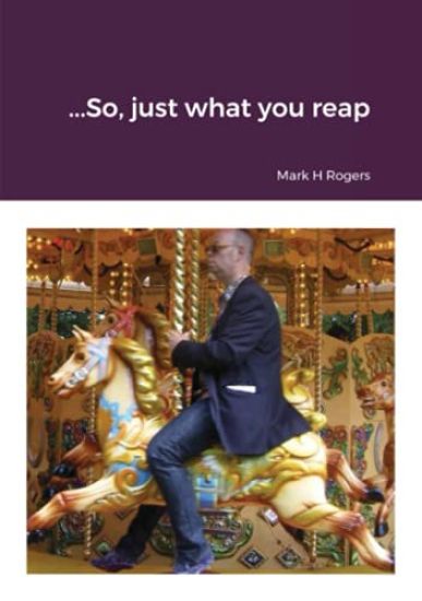 ..........So, just what you reap..........