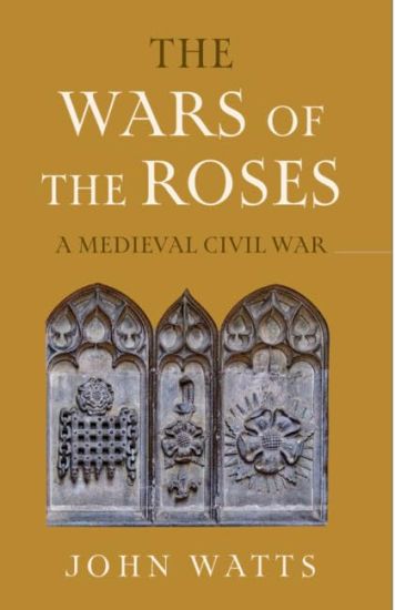 The Wars of the Roses