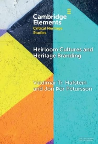 Heirloom Cultures and Heritage Branding