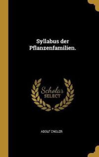 Syllabus der Pflanzenfamilien.