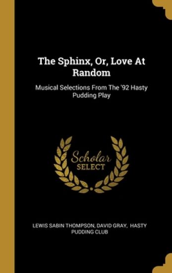 The Sphinx, Or, Love At Random