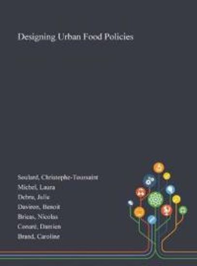 Designing Urban Food Policies