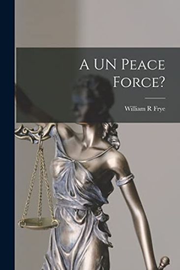 A UN Peace Force?