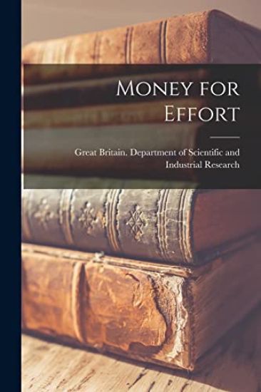 Money for Effort
