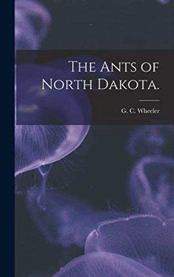 The Ants of North Dakota.