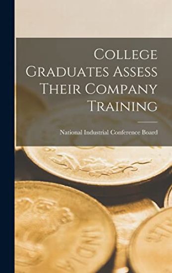 College Graduates Assess Their Company Training