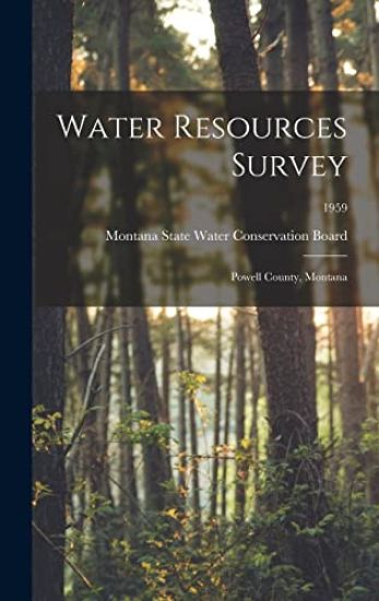 Water Resources Survey: Powell County, Montana; 1959