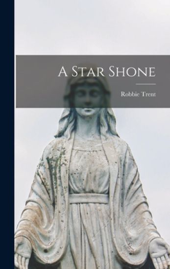 A Star Shone