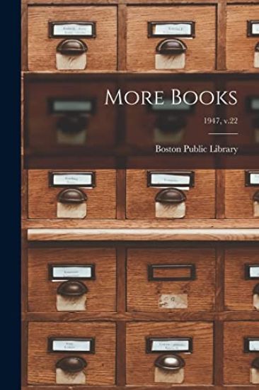 More Books; 1947, v.22