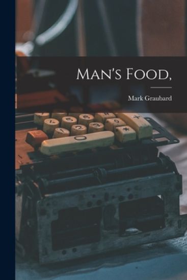 Man's Food,