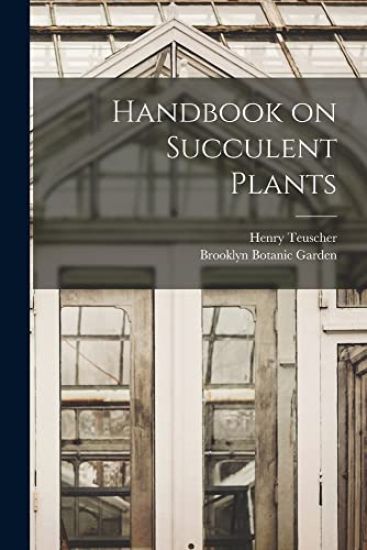 Handbook on Succulent Plants