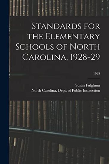 Standards for the Elementary Schools of North Carolina, 1928-29; 1929