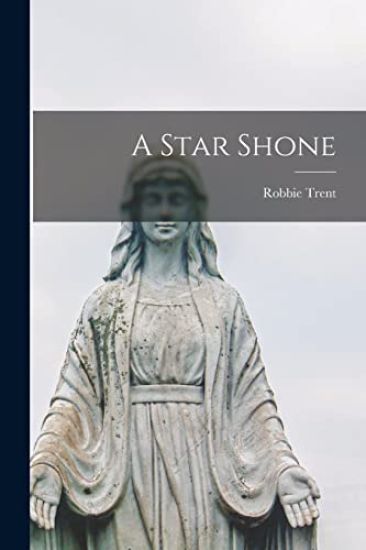 A Star Shone