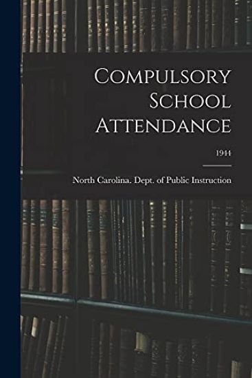 Compulsory School Attendance; 1944
