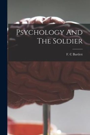Psychology And The Soldier