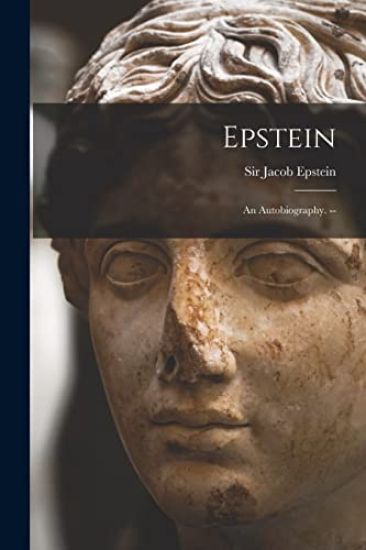 Epstein: an Autobiography. --