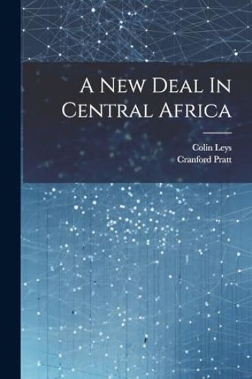 A New Deal In Central Africa
