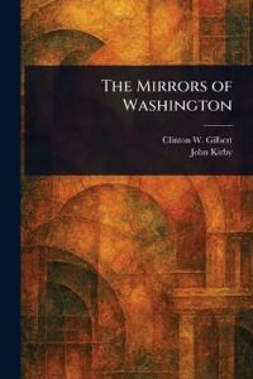 The Mirrors of Washington