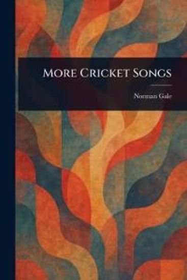More Cricket Songs