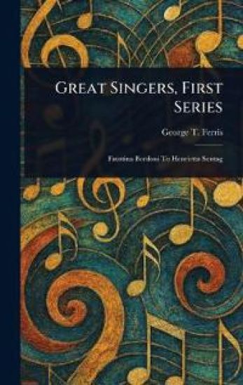 Great Singers, First Series