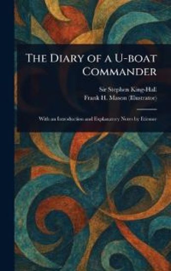 The Diary of a U-boat Commander