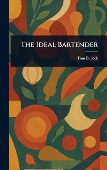 The Ideal Bartender