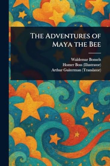 The Adventures of Maya the Bee