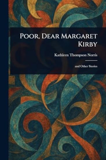 Poor, Dear Margaret Kirby