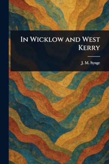 In Wicklow and West Kerry