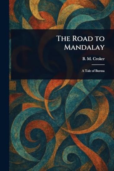 The Road to Mandalay