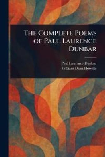 The Complete Poems of Paul Laurence Dunbar – Paul Laurence Dunbar, kirjan kansikuva