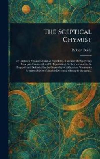 The Sceptical Chymist