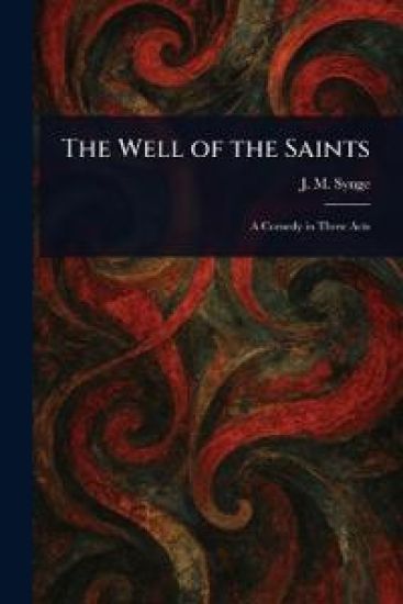 The Well of the Saints