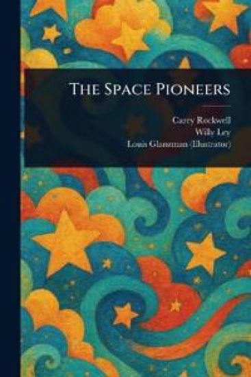 The Space Pioneers