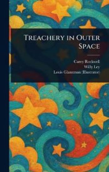 Treachery in Outer Space