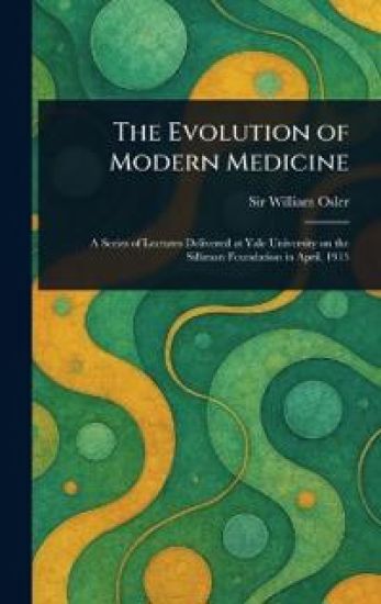 The Evolution of Modern Medicine