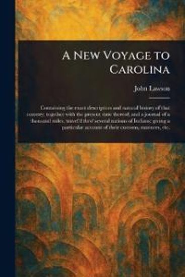 A New Voyage to Carolina