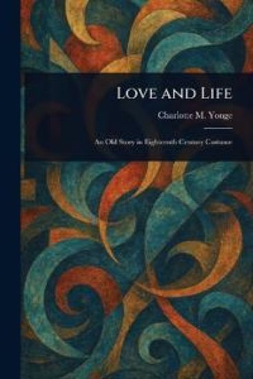 Love and Life