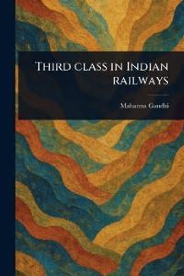 Third Class in Indian Railways