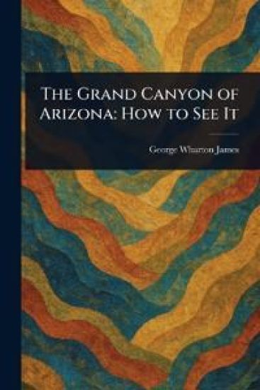 The Grand Canyon of Arizona