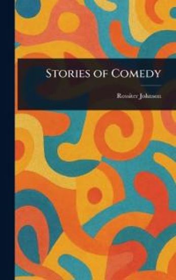 Stories of Comedy