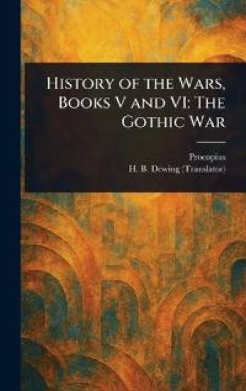 History of the Wars, Books V and VI
