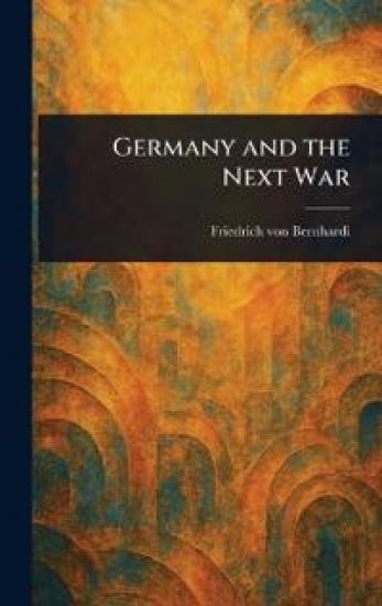 Germany and the Next War