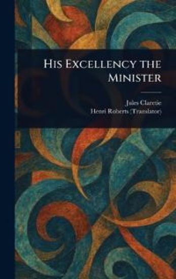 His Excellency the Minister