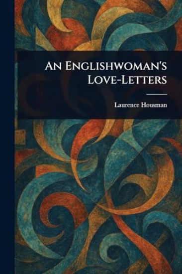 An Englishwoman's Love-Letters