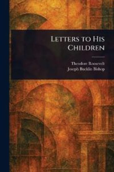 Letters to His Children
