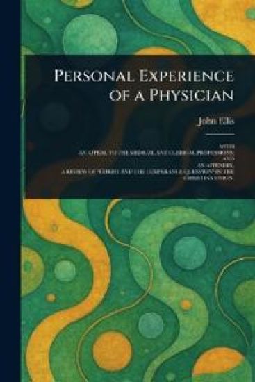 Personal Experience of a Physician